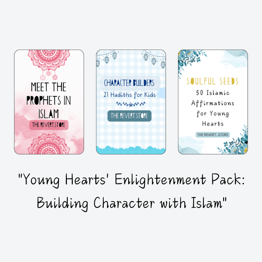"Young Hearts' Enlightenment Pack: Building Character with Islam"